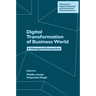 Digital Transformation of Business World: A Managerial Perspective