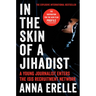 In the Skin of a Jihadist