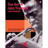 The Art of Jazz Trumpet Book/Online Audio [With CD]