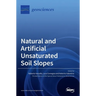 Natural and Artificial Unsaturated Soil Slopes