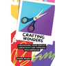 Crafting Wonders: Unleashing Your Cricut Creativity for Timeless Masterpieces