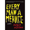 Every Man a Menace