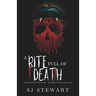 A Bite Full Of Death: A Monster Romance