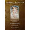 De Spiritus Angelus: Pseudomonarchia Daemonum, De Septem Secundeis, Daemonologie