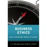 Business Ethics: What Everyone Needs to Know