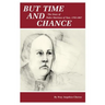 But Time and Change: The Story of Padre Martinez of Taos, 1793-1867
