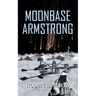 Moonbase Armstrong