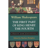 The First Part of King Henry the Fourth: Texts and Contexts