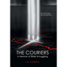 The Couriers: A Memoir of Bible Smuggling