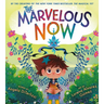 The Marvelous Now