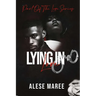 Lying in Love: Part of the Love Series