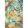 Like Silencing the Wind