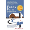 Funny Farm: A Sweeping Epic of the Sticks