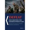 Defeat: Documenting the Karabagh War of 2020