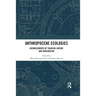 Anthropocene Ecologies: Entanglements of Tourism, Nature and Imagination