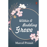 Within a budding grove