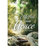 My Fall From Grace: The Gospel of a Sinner
