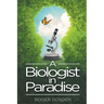 A Biologist in Paradise