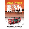 The Crystal Pelican