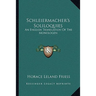 Schleiermacher's Soliloquies: An English Translation Of The Monologen