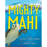 Mighty Mahi