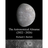 The Astronomical Almanac (2022 - 2026): A Comprehensive Guide to Night Sky Events