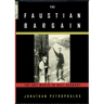 The Faustian Bargain: The Art World in Nazi Germany