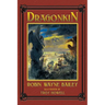 Dragonkin Book One, Wyvernwood