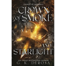 Crown of Smoke and Starlight