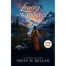 Loving the Wanderer's Soul