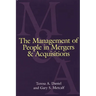 The Management of People in Mergers and Acquisitions