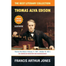Thomas Alva Edison: Sixty Years of an Inventor's Life