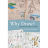 Why Draw?: Drawing Ethnographic Fieldnotes