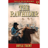 The Rawhider: Tales of the Old Wild West - Book 13