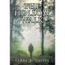 The Hollow Walk