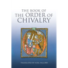 The Book of the Order of Chivalry
