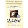 Blackbird: A Childhood Lost and Found