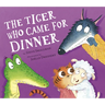 The Tiger Who Came for Dinner