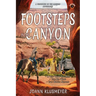 A Gift From the Past and The Big Wind: A Footsteps in the Canyon Anthology