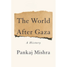 The World After Gaza: A History