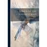 Songs of the Average Man