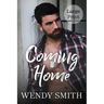 Coming Home: Large Print Edition