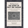 The Story of Hayy ibn Yaqzan - Risalat hayy ibn yaqzan: A treatise on the Secrets of Oriental Wisdom