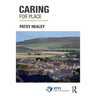 Caring for Place: Community Development in Rural England