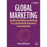 Global Marketing: Understanding Marketing in a Globalized Business Environment