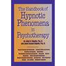 Handbook of Hypnotic Phenomena in Psychotherapy