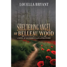 Sheltering Angel of Belleau Wood: A Novel of One Woman's Life After Titanic
