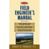 Field Engineer's Manual