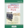 The Debs of Bletchley Park: And Other Stories (16pt Large Print Edition)