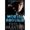 Mortal Brother (An Unbounded Novella)